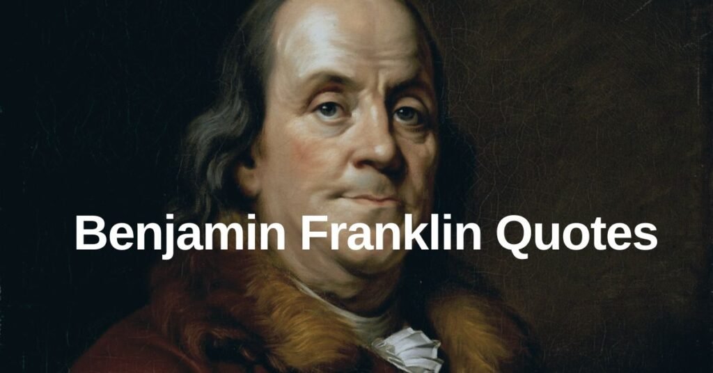 Famous Benjamin Franklin Quotes education investment
