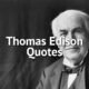 Thomas Edison Quotes to Inspire You