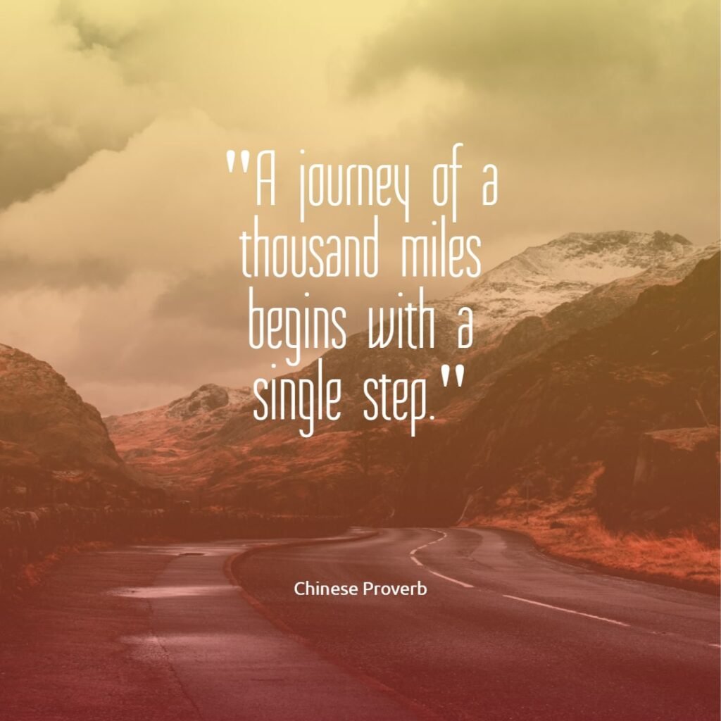 A journey of a thousand miles begins with a single step Chinese proverb quotes chinese proverbs wisdom chinese proverbs about success family love chinese proverbs motivation funny learning