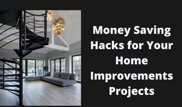 10 Easy Money-Saving Hacks for Your Home Improvements Projects