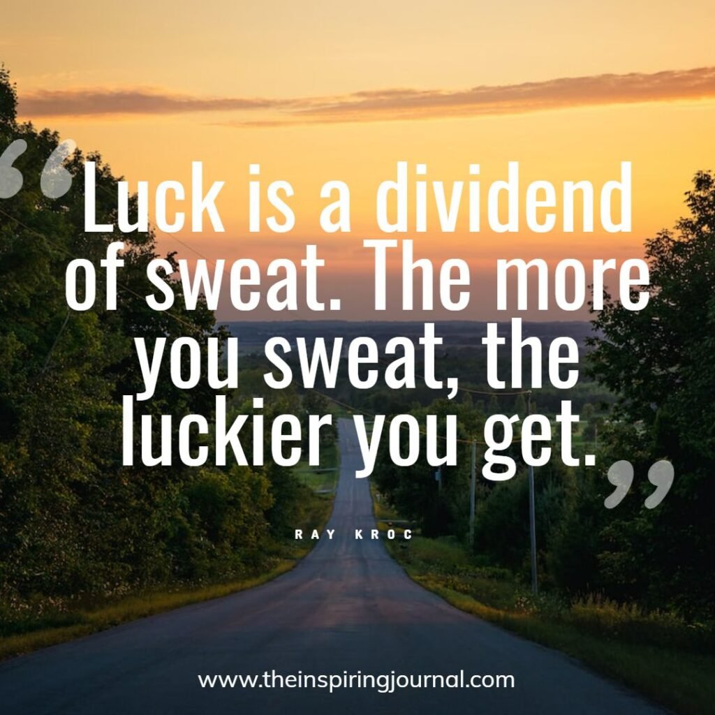 quotes about luck and hard work