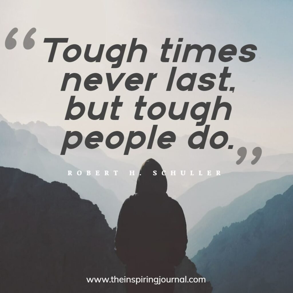 quotes about staying strong through hard times
