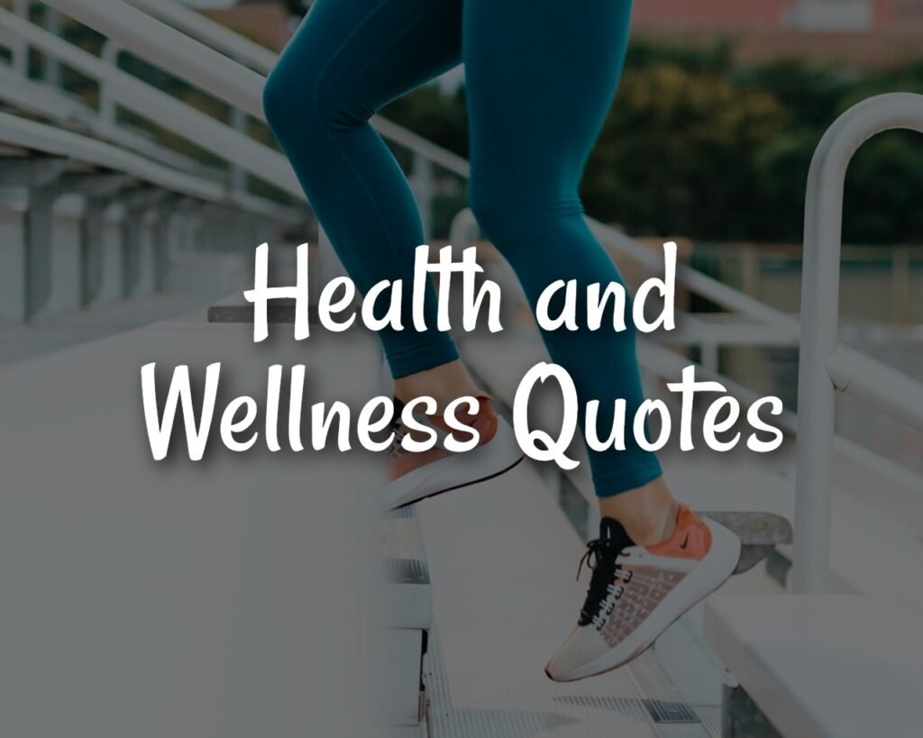 health and wellness quotes in english