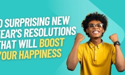 10 New Year's Resolutions That Will Boost Your Happiness
